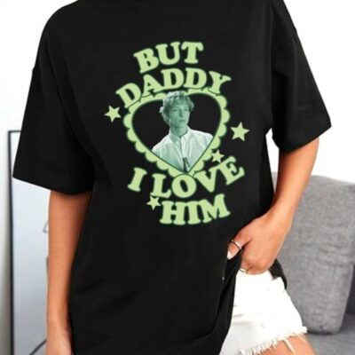 Art Donaldson But Daddy I Love Him – Shirt