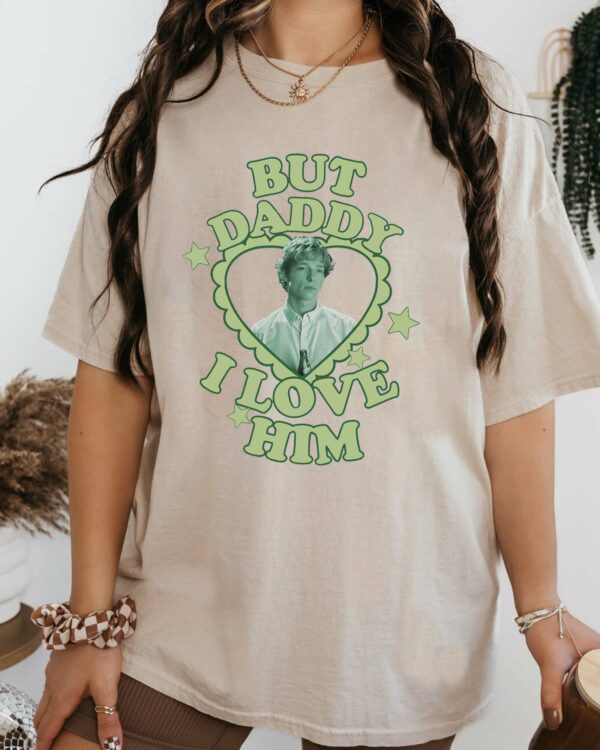 Art Donaldson But Daddy I Love Him – Shirt