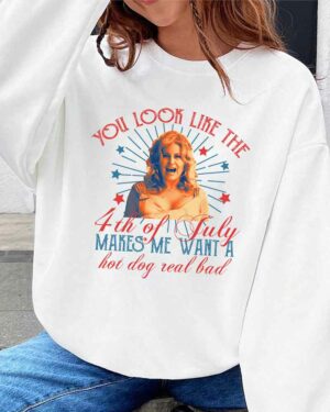 You Look Like 4th Of July – Shirt