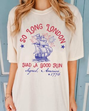 So long London 4th Of July – Shirt