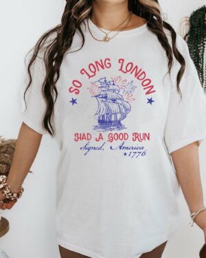 So long London 4th Of July – Shirt