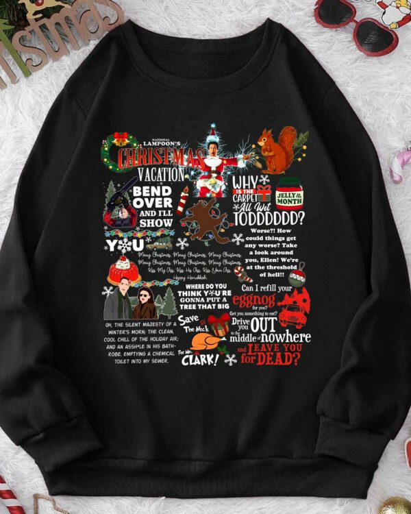 Griswold’s Iconic National Lampoon’s Christmas Vacation Quotes  –  Sweatshirt