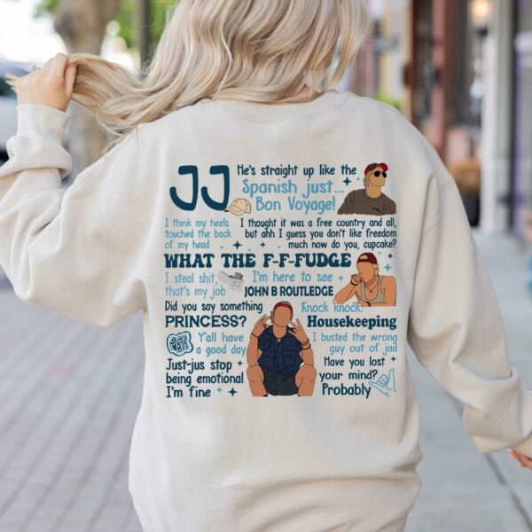 JJ Maybank OBX Quotes Sweatshirt (Only On The Back)