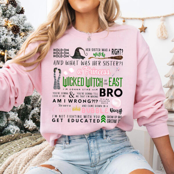 Wicked Witch of the East Bro – T shirt/ Sweatshirt/ Hoodie