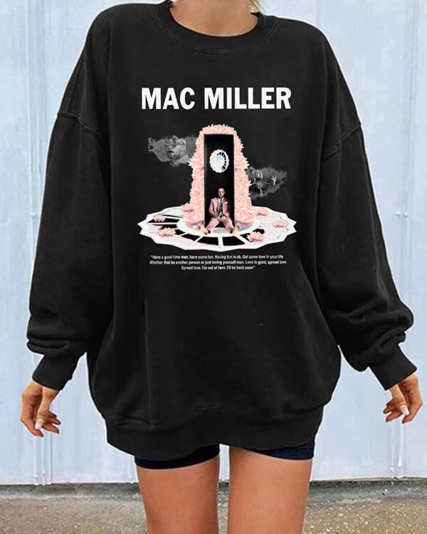 Mac Miller Quotes – Sweatshirt