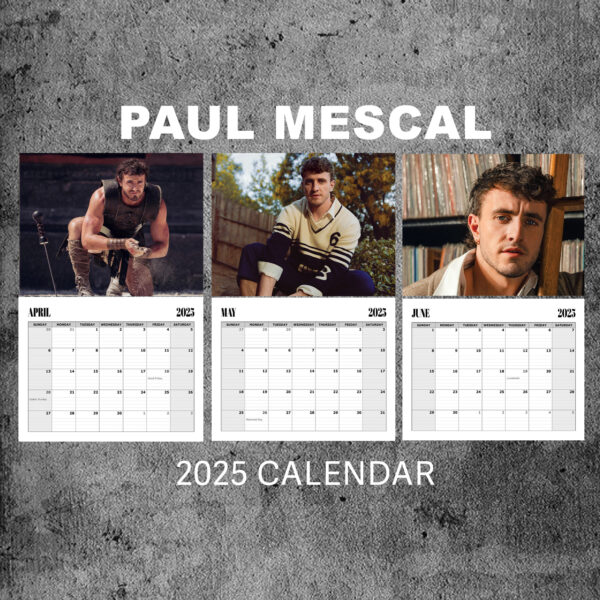 Paul Mescal – Calendar 2025