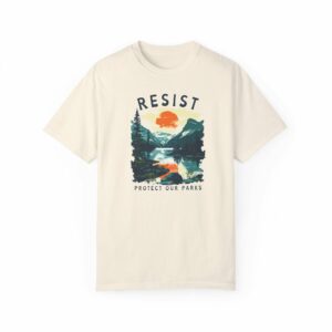 Resist National Parks Graphic – T-shirt