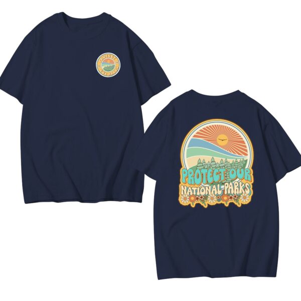 Protect Our National Parks, Save Our Parks – 2 Sides T-shirt