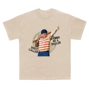 Wanna Be A Baller, Short Caller Sandlot T-Shirt