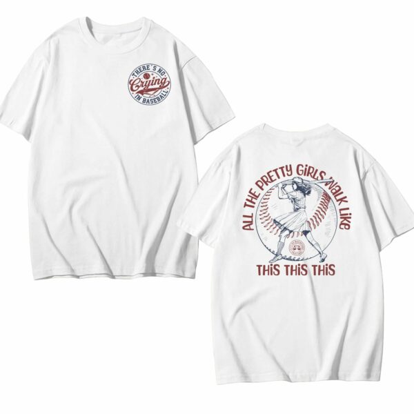 All The Pretty Girls Walk Like Two Sides T-Shirt