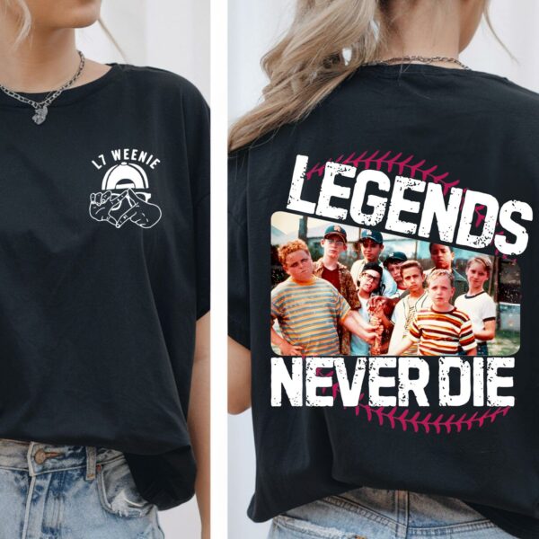 L7 Weenie – 1990s Sandlot Legends Never Die 2 Sides T-Shirt