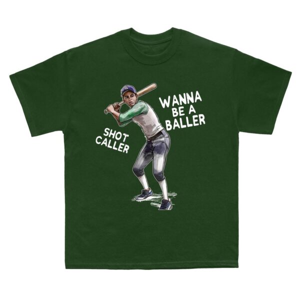 Wanna Be A Baller, Short Caller Sandlot T-Shirt