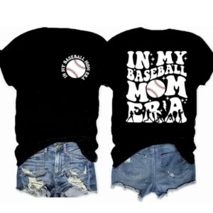 In My Baseball Mom Era 2 Sides T-shirt