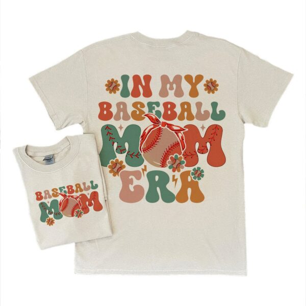 In My Baseball Mom Era 2 Sides Version 2 Shirt