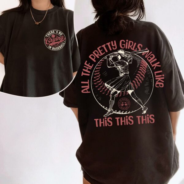 All The Pretty Girls Walk Like Two Sides T-Shirt