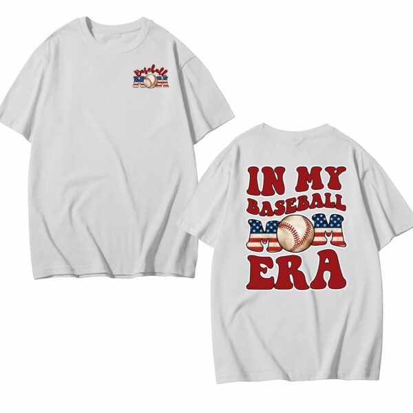 In My Baseball Mom Era 2 Sides Graphic Shirt, Baseball Mama Sweatshirt, Baseball Game Day Hoodie, Tee For Sport Lovers, Unisex Women/Men Top