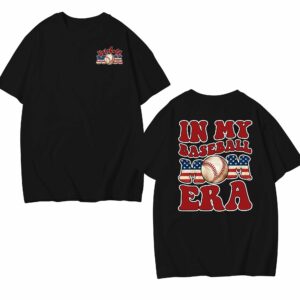 In My Baseball Mom Era 2 Sides Graphic Shirt, Baseball Mama Sweatshirt, Baseball Game Day Hoodie, Tee For Sport Lovers, Unisex Women/Men Top