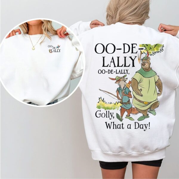 Oo-De-Lally Shirt, Golly What A Day T-shirt, Robin Hood And Little John, Unisex T-shirt Family, Matching Family Shirts 2 Sides