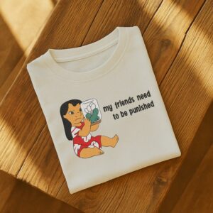 My Friends Need To Be Punished Embroidered T-Shirt