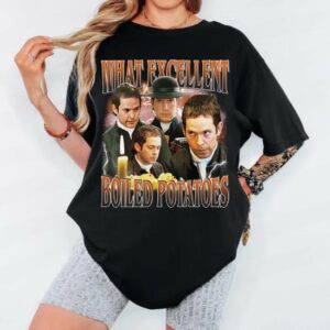 Vintage What Excellent Boiled Potatoes Funny T-Shirt