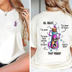 Oh Right That Poision, The Emperor’S New Groove 2 Sides T-Shirt
