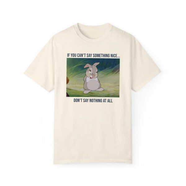 If You Can’t Say Something Nice Quotes T-Shirt Inspired by Thumper